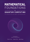 Mathematical Foundations of Quantum Computing: A Scaffolding Approach