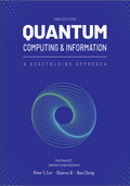 Quantum Computing and Information: A Scaffolding Approach (2e)