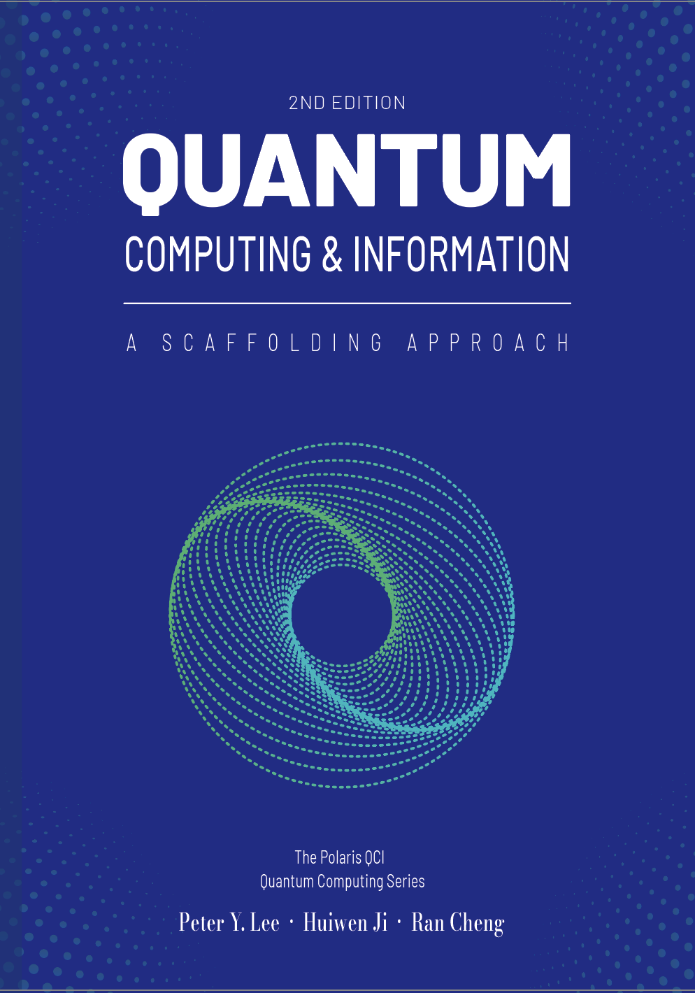 Quantum Computing and Information: A Scaffolding Approach (2e)